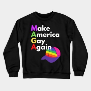 Make America Gay Again (Rainbow Hat) Crewneck Sweatshirt